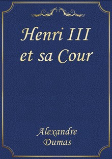 Henri III et sa Cour