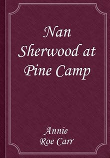 Nan Sherwood at Pine Camp