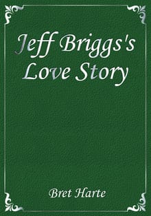 Jeff Briggs's Love Story