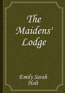 The Maidens' Lodge