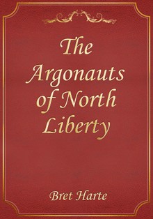 The Argonauts of North Liberty