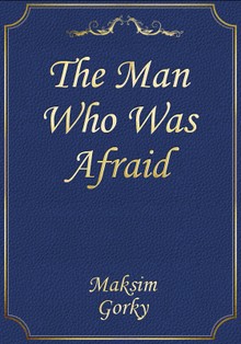 The Man Who Was Afraid