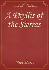 A Phyllis of the Sierras 표지 이미지