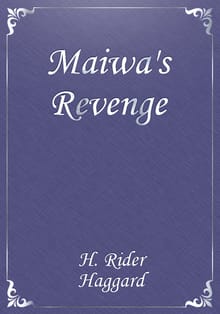 Maiwa's Revenge