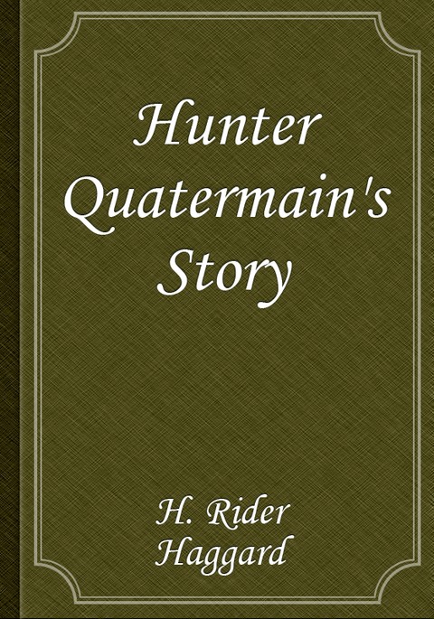 Hunter Quatermain's Story 표지 이미지