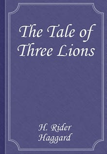The Tale of Three Lions