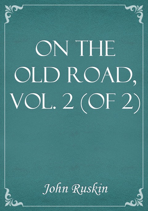 On the Old Road, Vol. 2 (of 2) 표지 이미지