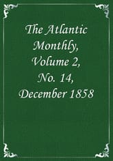 The Atlantic Monthly, Volume 2, No. 14, December 1858 표지 이미지