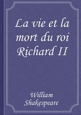 La vie et la mort du roi Richard II 표지 이미지