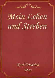 Mein Leben und Streben