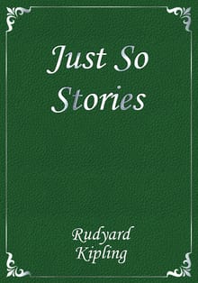 Just So Stories