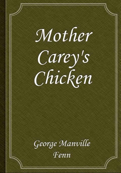 Mother Carey's Chicken 표지 이미지