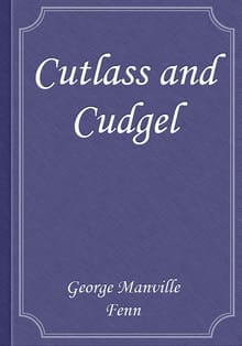 Cutlass and Cudgel