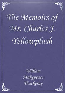 The Memoirs of Mr. Charles J. Yellowplush