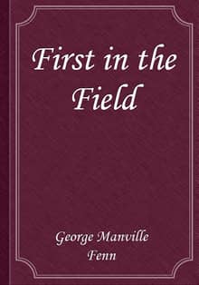First in the Field