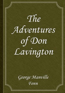 The Adventures of Don Lavington