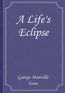 A Life's Eclipse