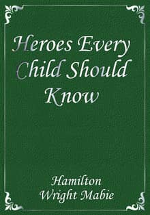 Heroes Every Child Should Know