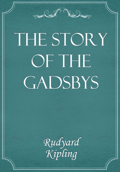 The Story of the Gadsbys 표지 이미지