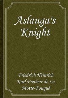 Aslauga's Knight