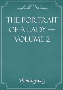 The Portrait of a Lady — Volume 2