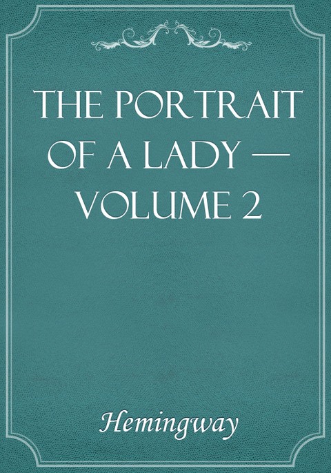 The Portrait of a Lady — Volume 2 표지 이미지