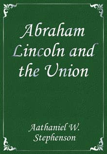 Abraham Lincoln and the Union