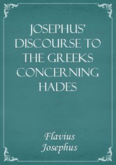 Josephus' Discourse to the Greeks Concerning Hades 표지 이미지