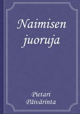 Naimisen juoruja 표지 이미지