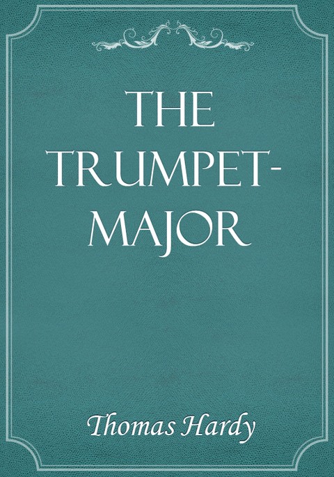The Trumpet-Major 표지 이미지