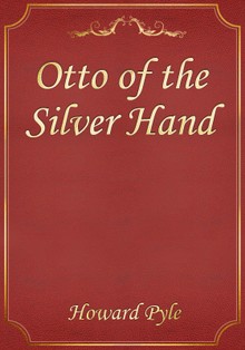 Otto of the Silver Hand