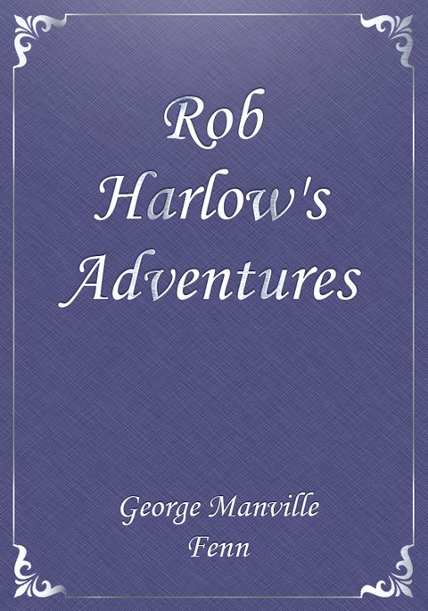 Rob Harlow's Adventures 표지 이미지