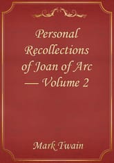 Personal Recollections of Joan of Arc — Volume 2 표지 이미지