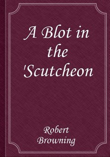A Blot in the 'Scutcheon