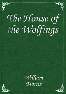 The House of the Wolfings