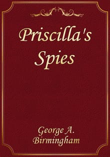 Priscilla's Spies