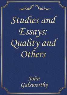 Studies and Essays: Quality and Others