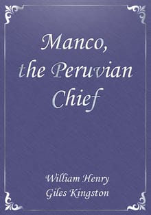 Manco, the Peruvian Chief