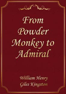 From Powder Monkey to Admiral