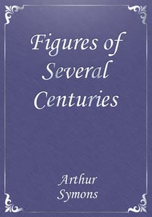 Figures of Several Centuries