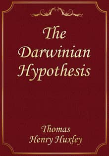 The Darwinian Hypothesis