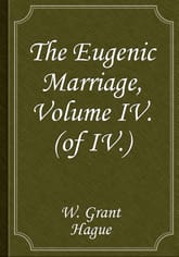 The Eugenic Marriage, Volume IV. (of IV.) 표지 이미지