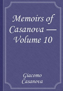 Memoirs of Casanova — Volume 10