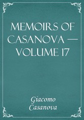 Memoirs of Casanova — Volume 17 표지 이미지