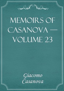 Memoirs of Casanova — Volume 23