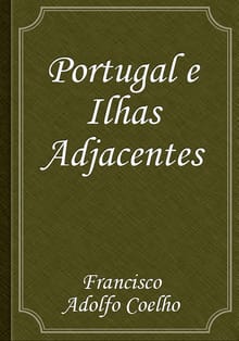 Portugal e Ilhas Adjacentes
