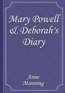 Mary Powell & Deborah's Diary