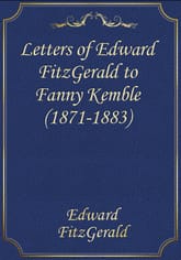 Letters of Edward FitzGerald to Fanny Kemble (1871-1883) 표지 이미지