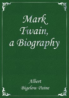 Mark Twain, a Biography