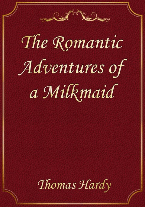 The Romantic Adventures of a Milkmaid 표지 이미지